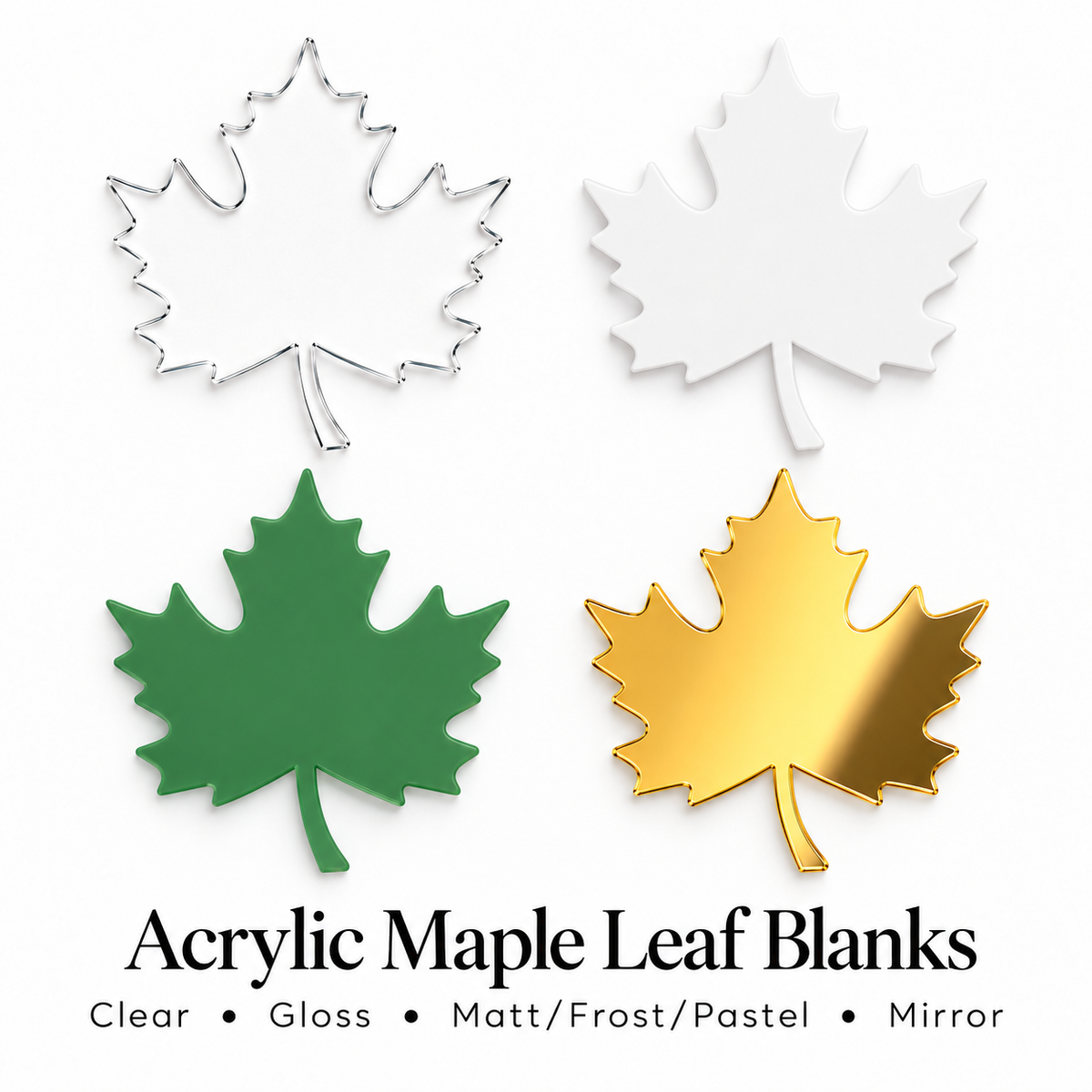 Acrylic Maple Leaf Shape Blanks. Various Sizes, Quantities and Colours
