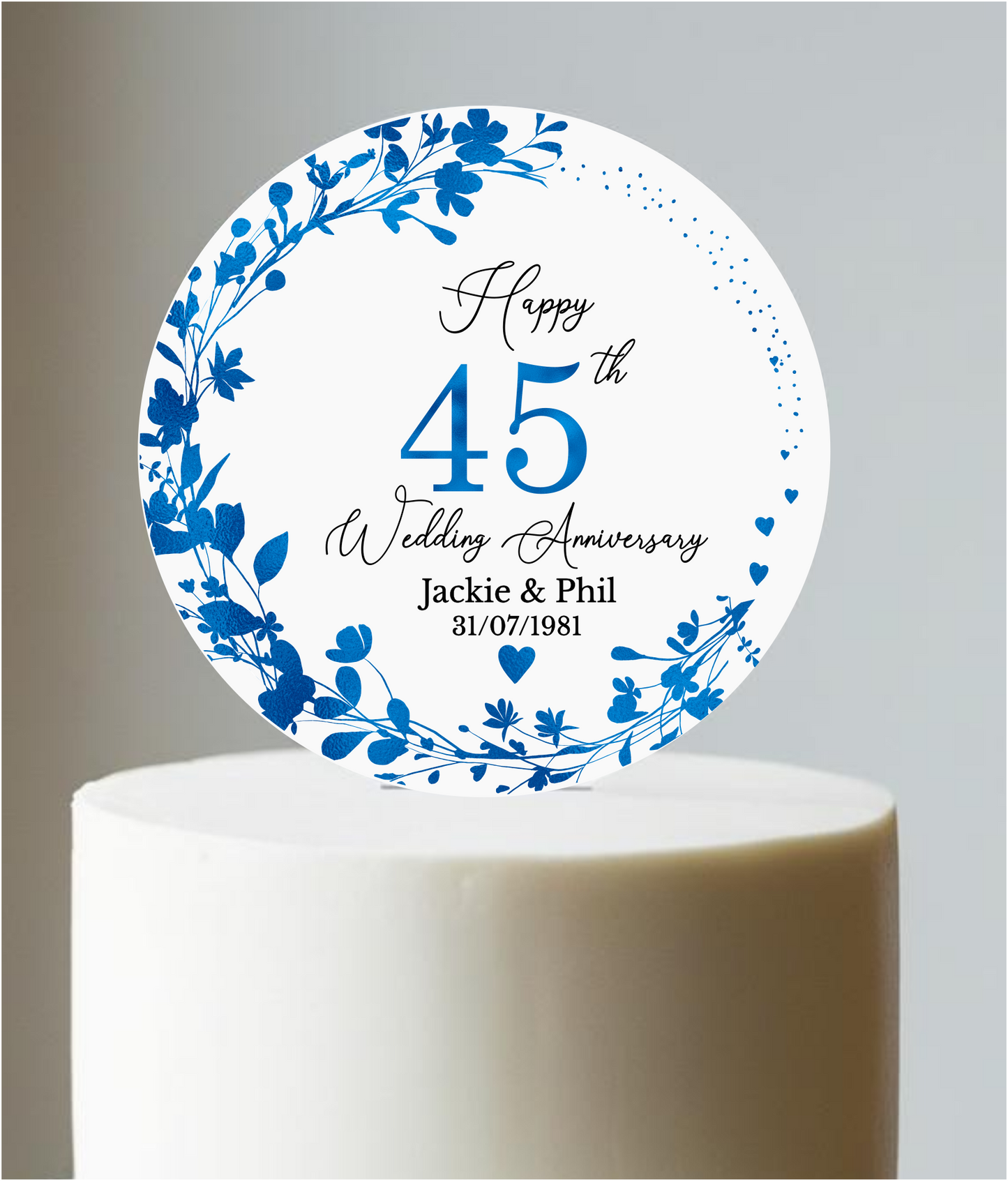 45th Wedding Sapphire Anniversary Printed Acrylic Cake Topper. Personalised. Non edible