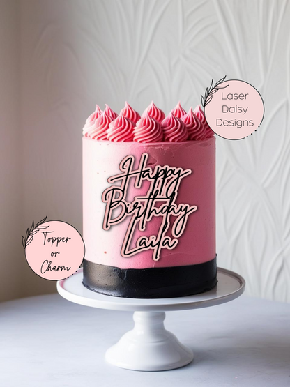 Double layer Happy Birthday Name Charm or Topper. Various Size & Colour Options.