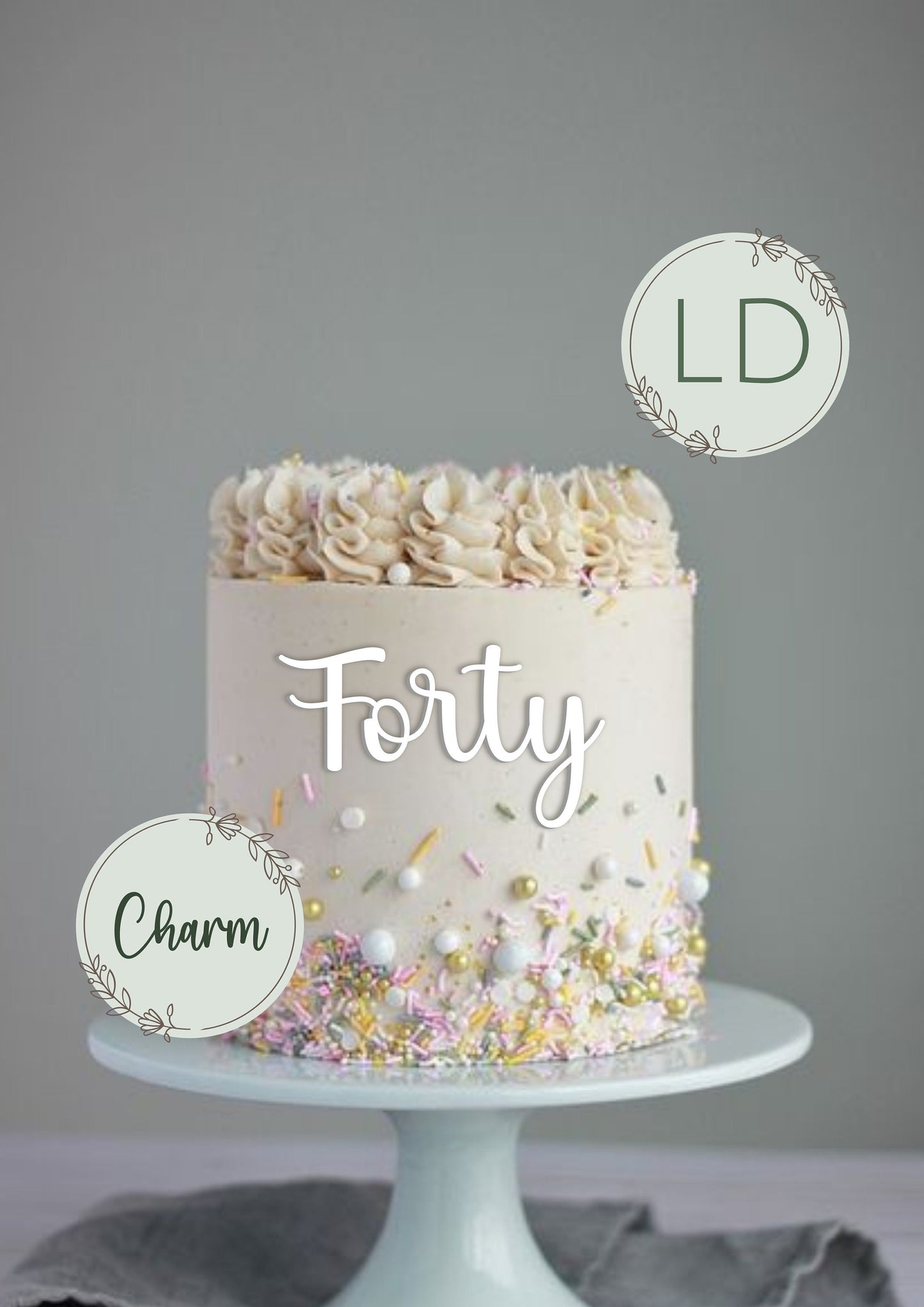 Acrylic 'Forty' Cake Topper or Charm. Various Fonts, Colours & Sizes