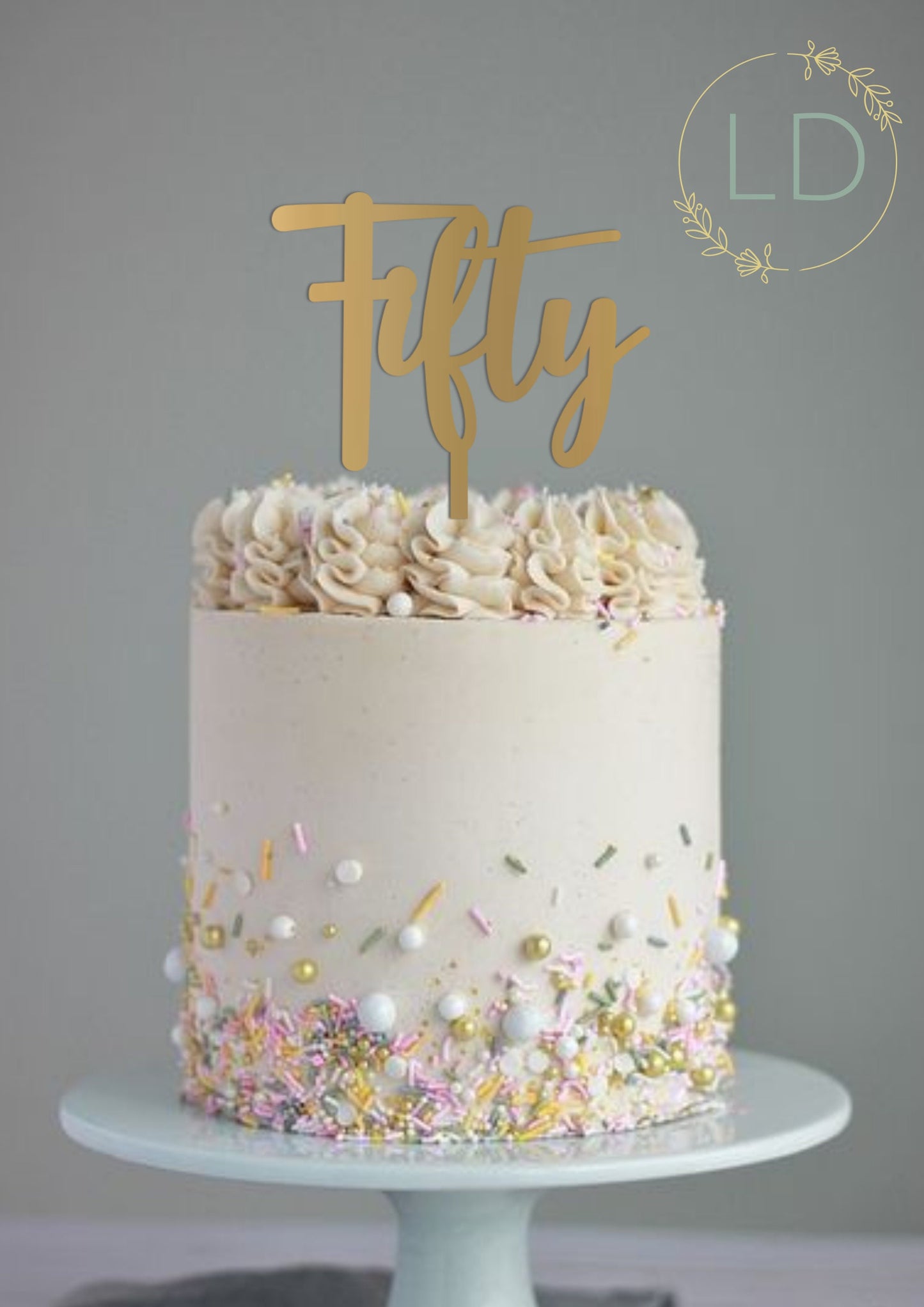 Acrylic 'Fifty' Cake Topper or Charm. Various Fonts, Colours & Sizes