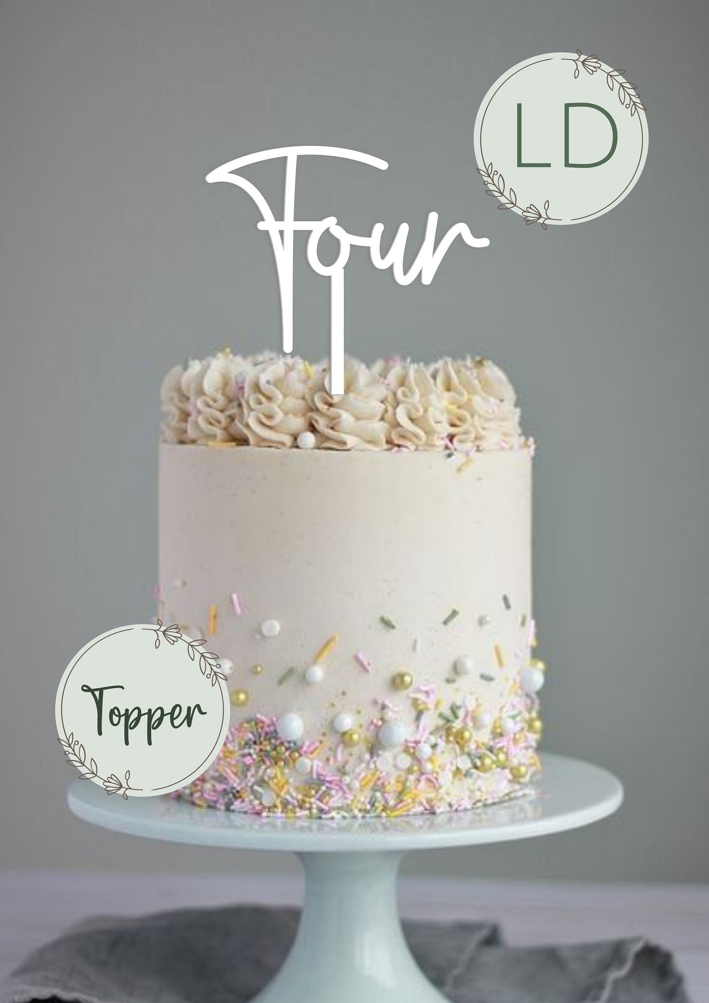 Acrylic 'Four' Cake Topper or Charm. Various Fonts, Colours & Sizes