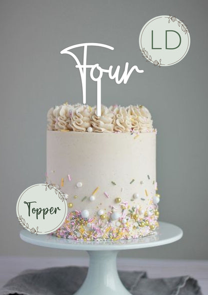 Acrylic 'Four' Cake Topper or Charm. Various Fonts, Colours & Sizes
