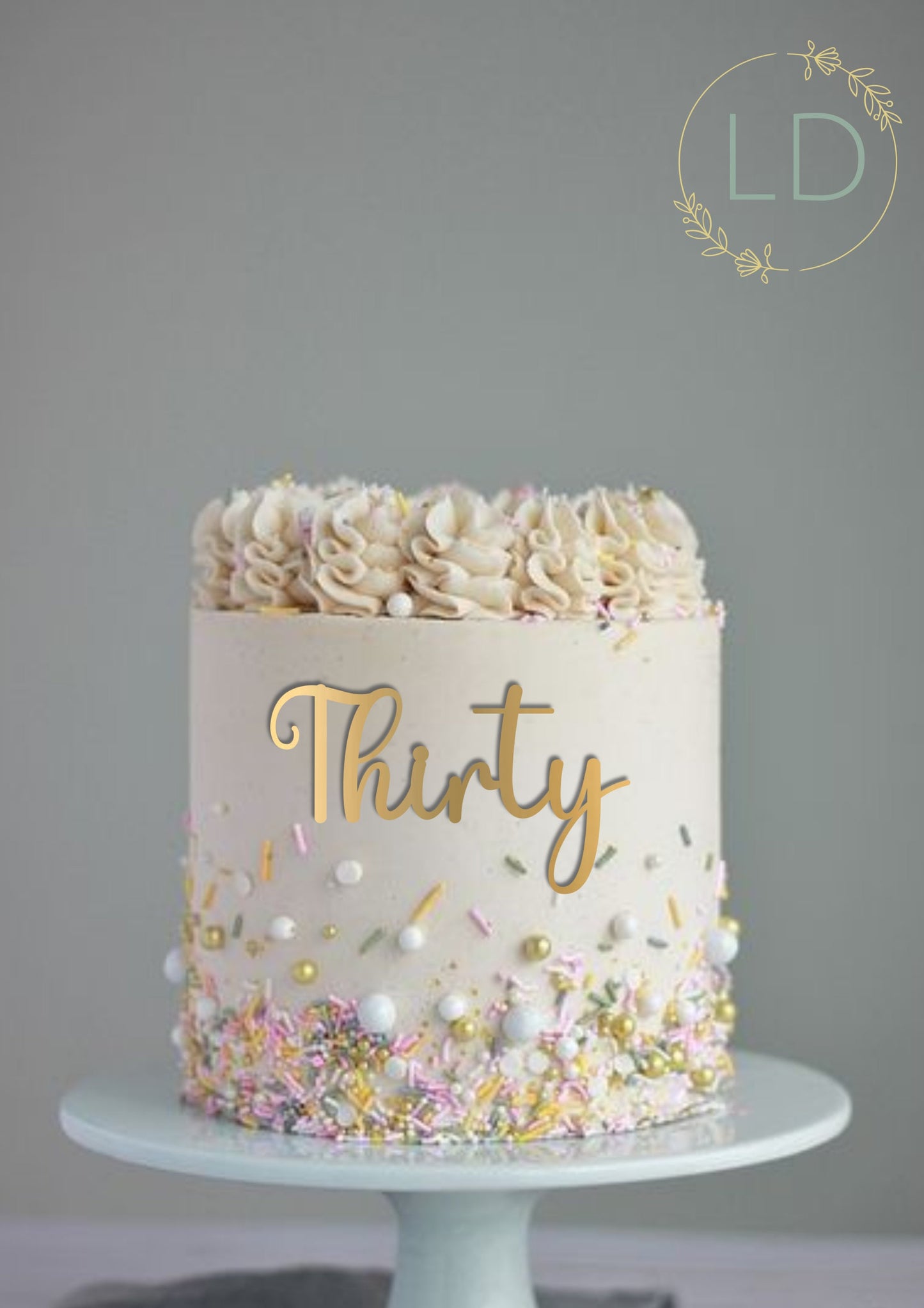 Acrylic 'Thirty' Cake Topper or Charm. Various Fonts, Colours & Sizes