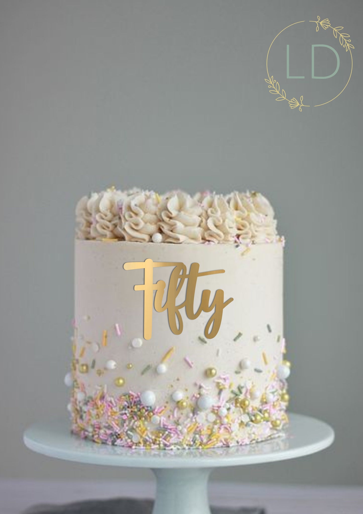 Acrylic 'Fifty' Cake Topper or Charm. Various Fonts, Colours & Sizes