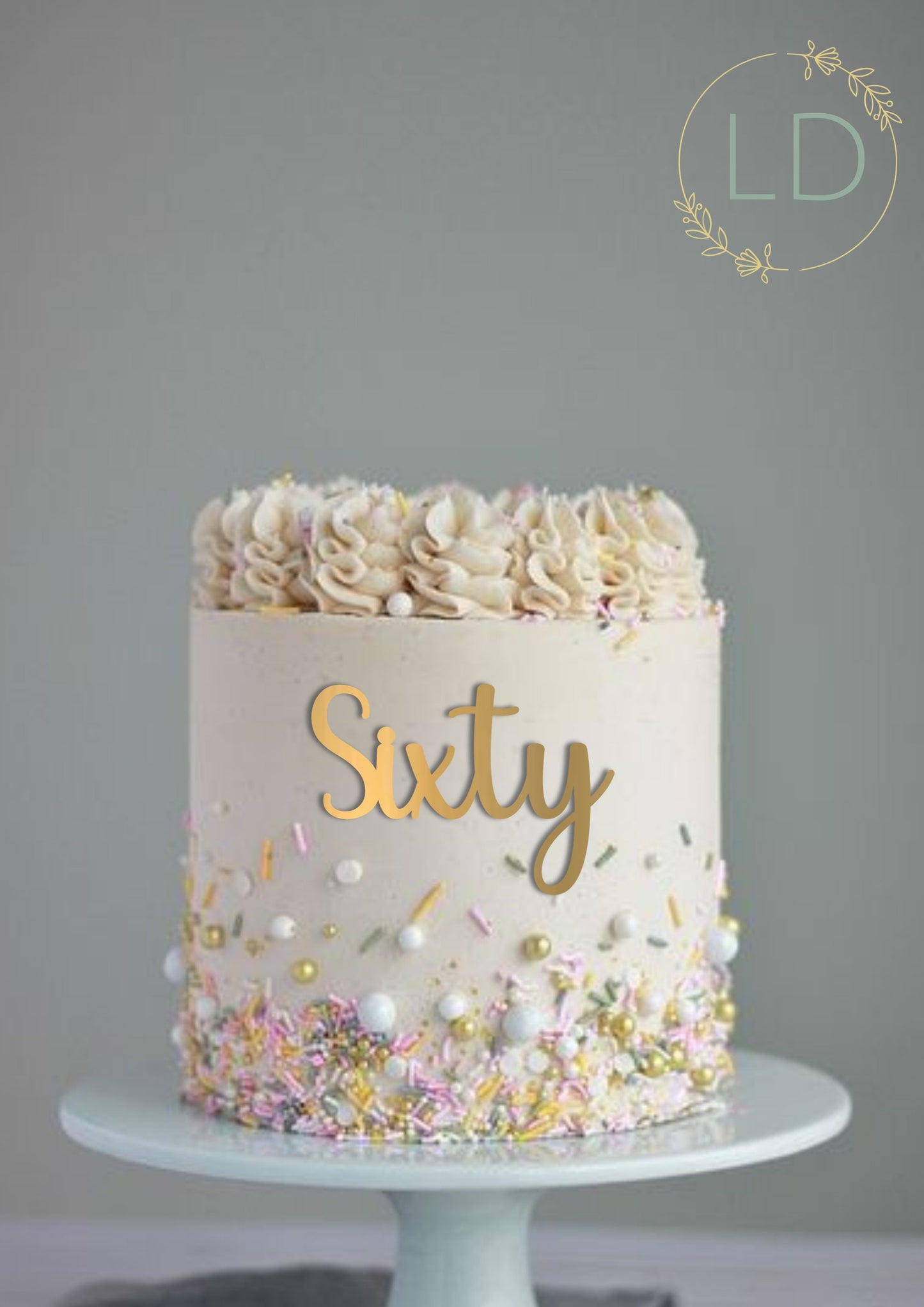 Acrylic 'Sixty' Cake Topper or Charm. Various Fonts, Colours & Sizes