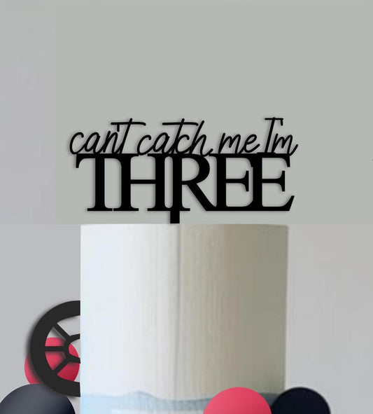 Acrylic can't catch me I'm THREE, Racing Car theme cake topper/charm set. Personalised Birthday Celebration Cake Decor (Copy) (Copy)