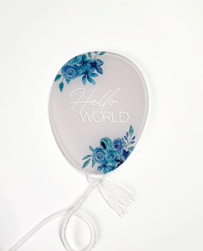 Acrylic New Baby Name Balloon, Hello World Photo Prop